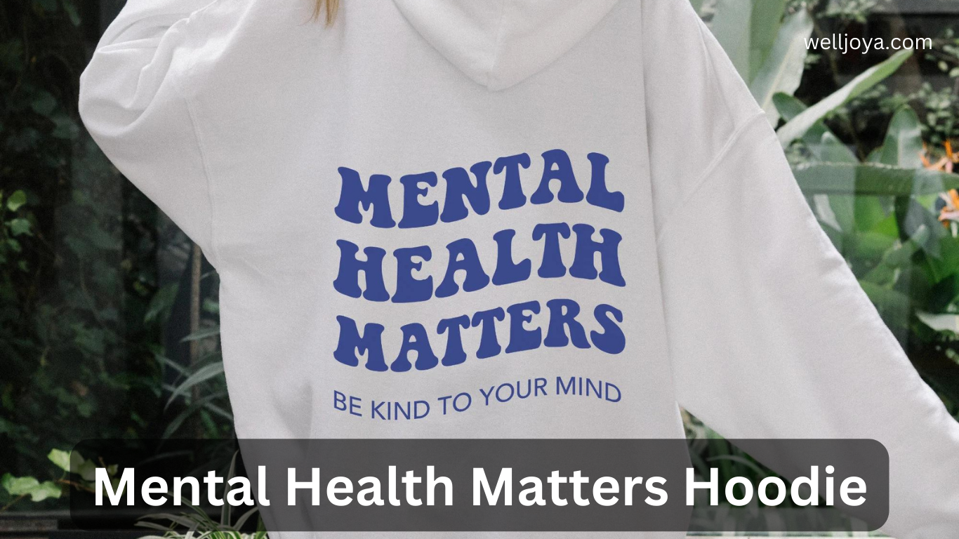 Mental Health Matters Hoodie