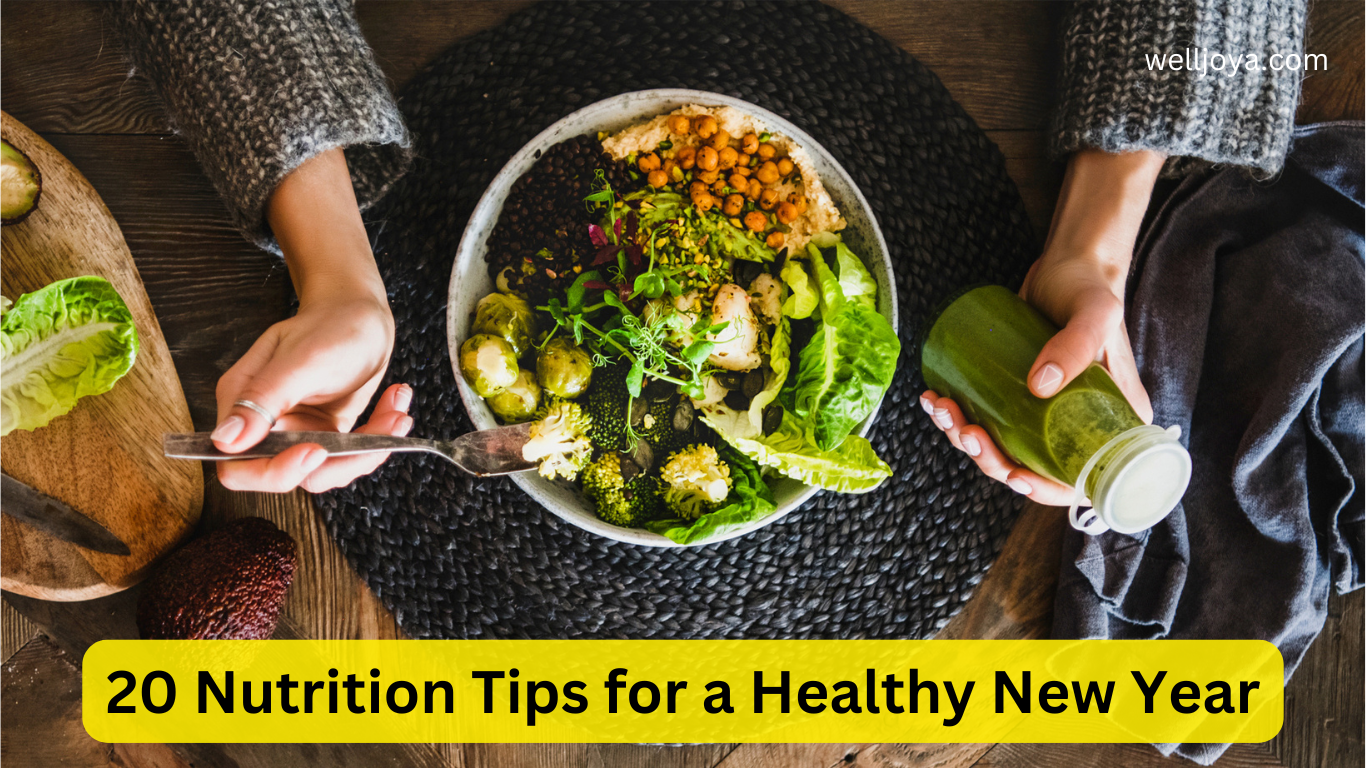 20 Nutrition Tips for a Healthy New Year