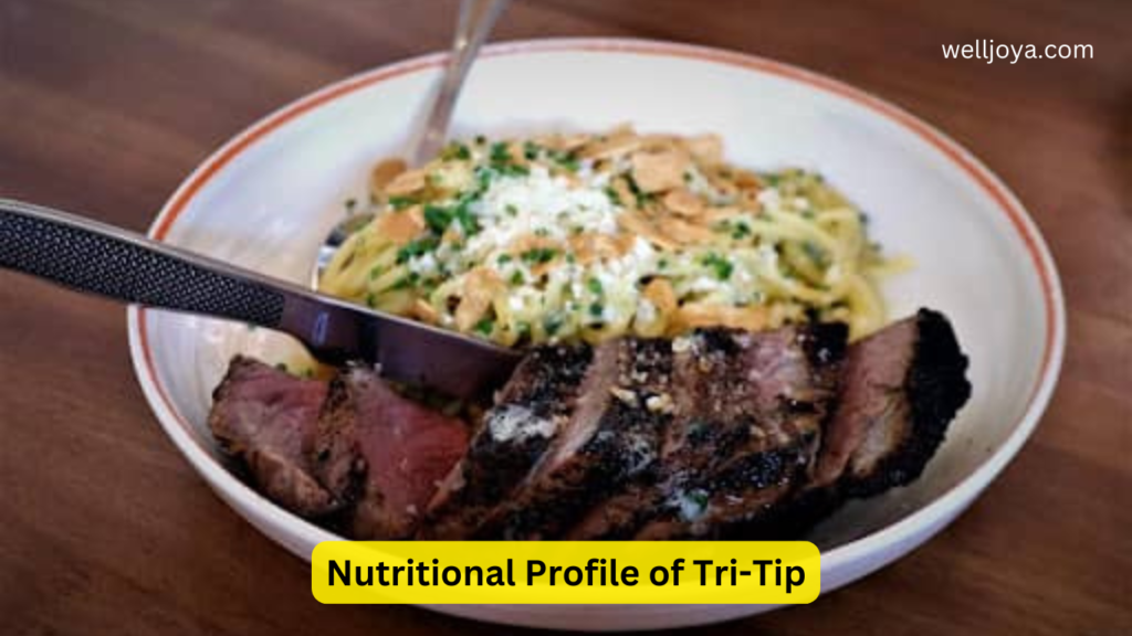 Nutritional Profile of Tri-Tip