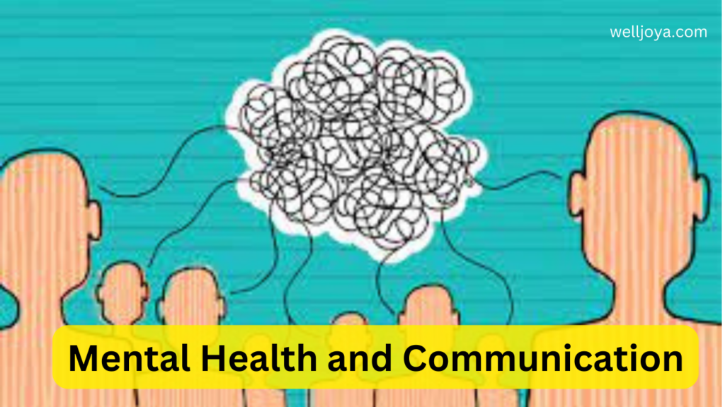 The Impact of Communication on Mental Health