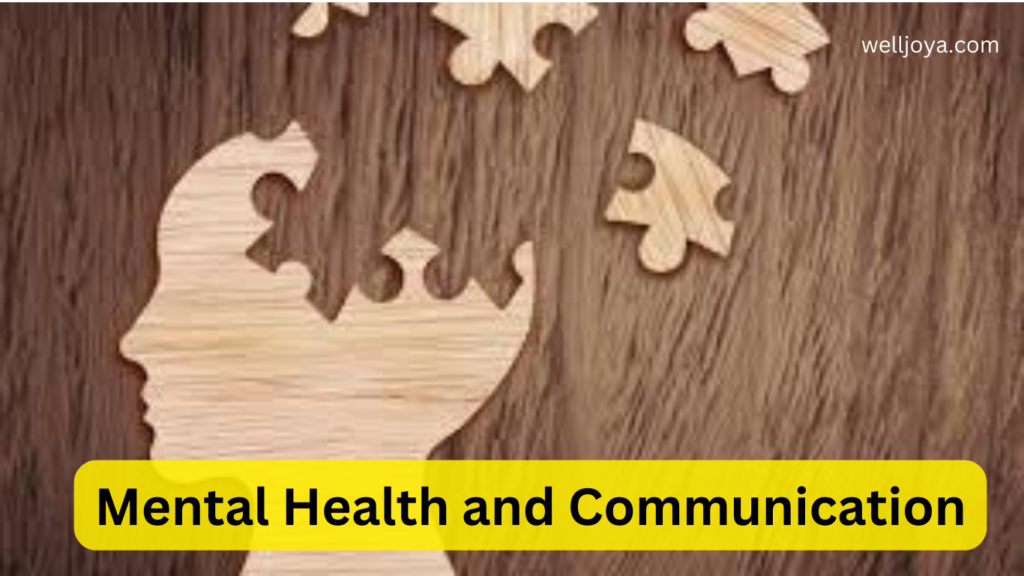 Mental Health and Communication