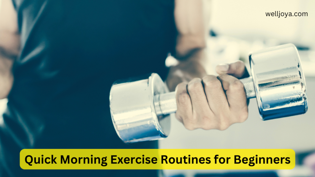 Quick Morning Exercise Routines for Beginners