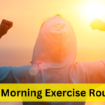 Quick Morning Exercise Routines 