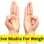 Effective Mudra For Weight Loss