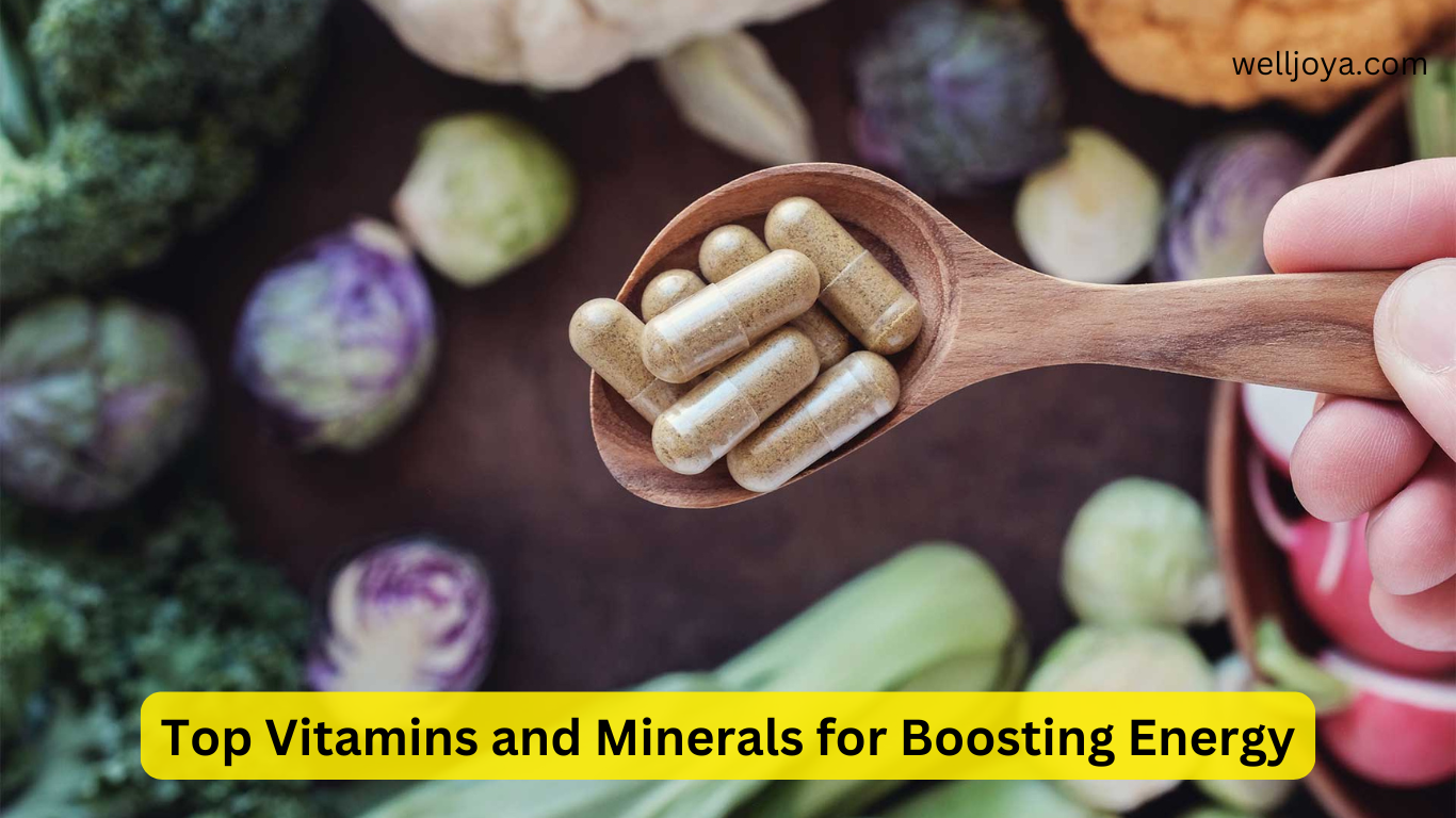 Top Vitamins and Minerals for Boosting Energy