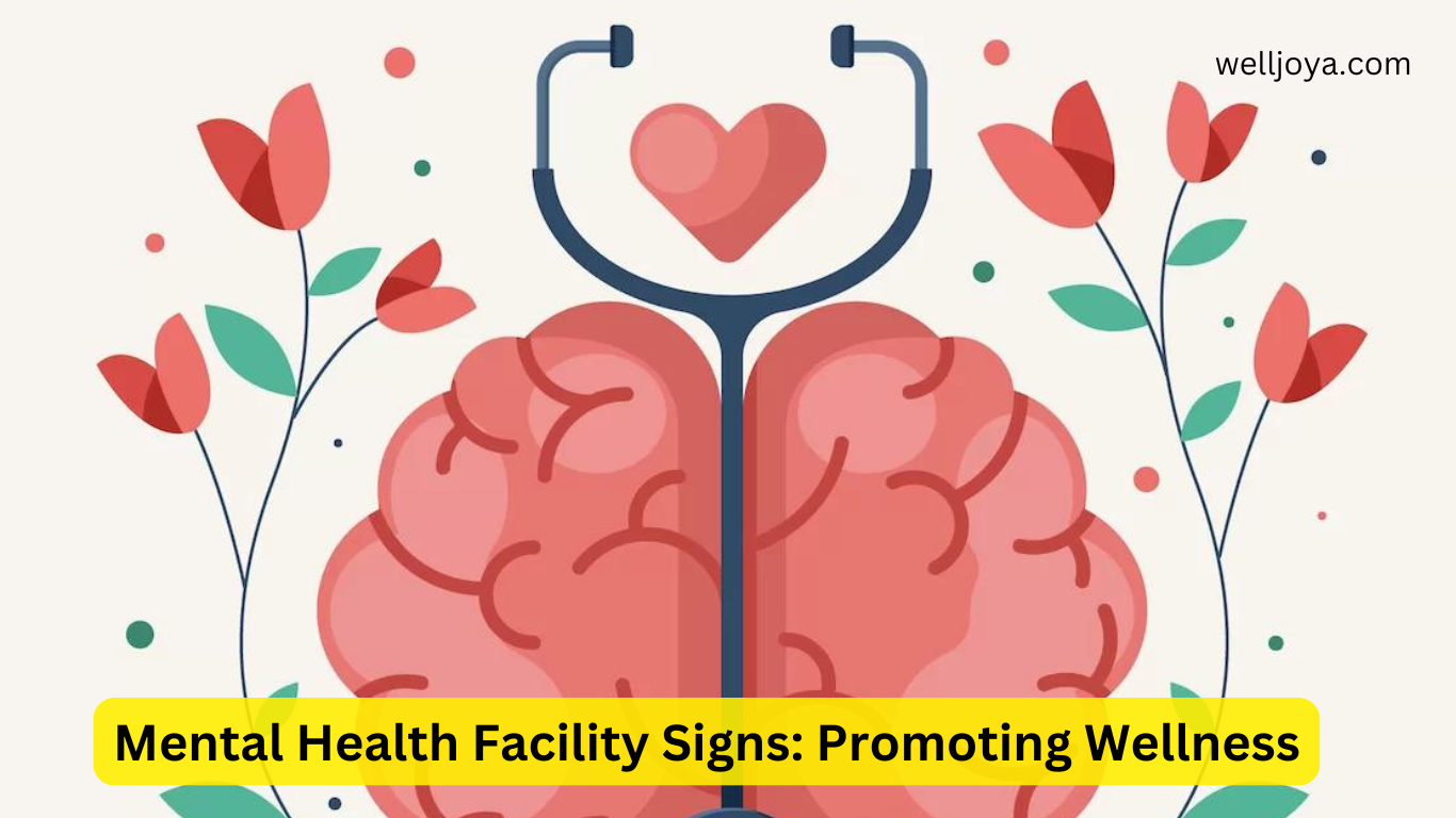 Mental Health Facility Signs: Promoting Wellness