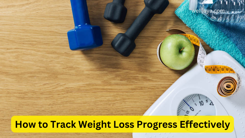 How to Track Weight Loss Progress Effectively