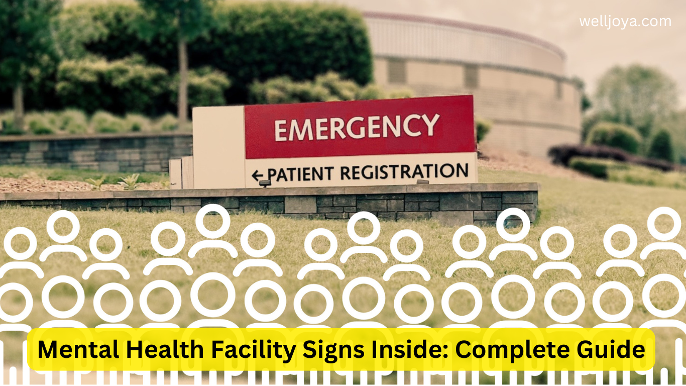 Mental Health Facility Signs Inside: Complete Guide